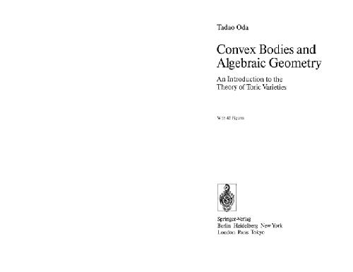 Convex Bodies And Algebraic Geometry