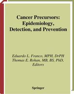 Cancer precursors : epidemiology, detection and prevention