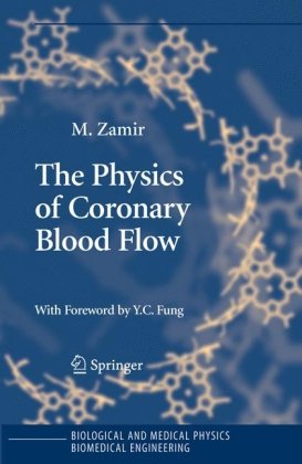 The Physics of Coronary Blood Flow.