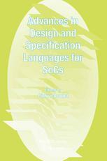 Advances in Design and Specification Languages for SoCs : Selected Contributions from FDL'04.