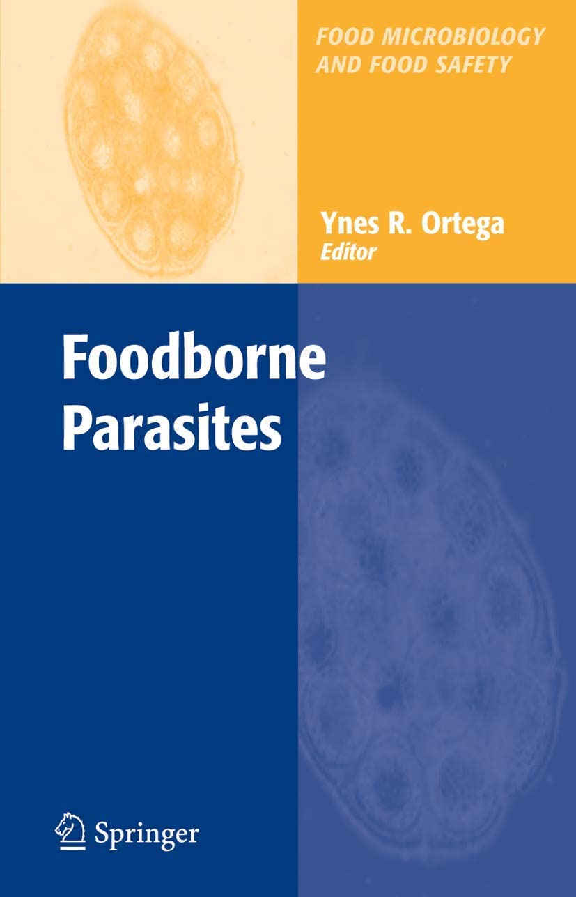 Foodborne Parasites (Food Microbiology and Food Safety)