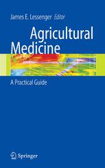 Agricultural medicine : a practical guide