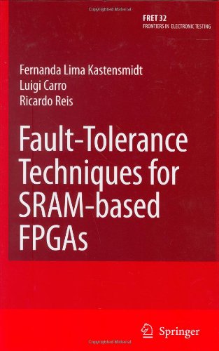 Fault-Tolerance Techniques for Sram-Based FPGAs