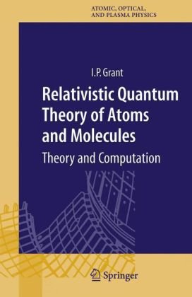 Relativistic Quantum Theory of Atoms and Molecules