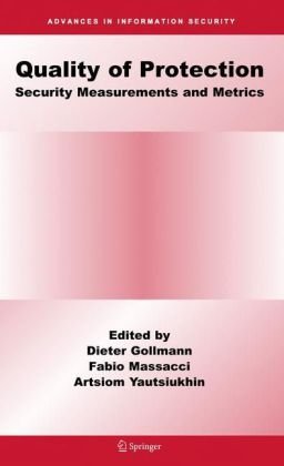 Quality of Protection Security Measurements and Metrics