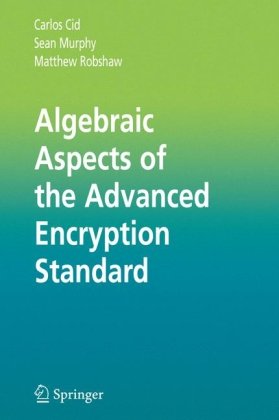 Algebraic aspects of the advanced encryption standard