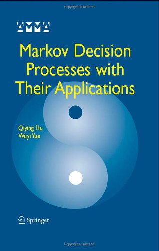 Markov Decision Processes with Their Applications