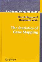 The Statistics of Gene Mapping (Statistics for Biology and Health)