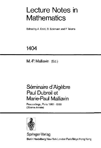 Seminaire D'Algebre Paul Dubreil Et Marie-Paule Malliavin (Lecture Notes in Mathematics (Springer-Verlag))