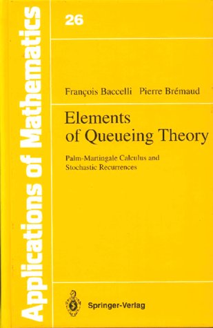 Elements of Queueing Theory