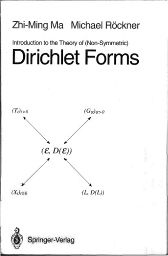 Introduction to the Theory of (Non-Symmetric) Dirichlet Forms