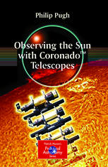 Observing the Sun with Coronado Telescopes