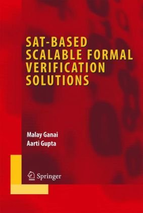 Sat-Based Scalable Formal Verification Solutions