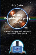 Making Beautiful Deepsky Images