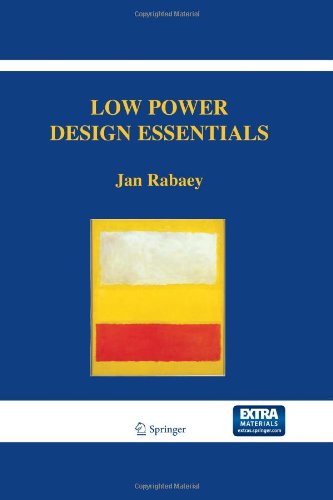 Low Power Design Essentials