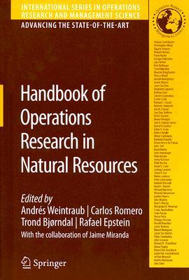 Handbook of Operations Research in Natural Resources (International Series in Operations Research &amp; Management Science)