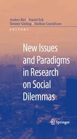 New Issues and Paradigms in Research on Social Dilemmas