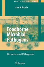 Foodborne microbial pathogens : mechanisms and pathogenesis