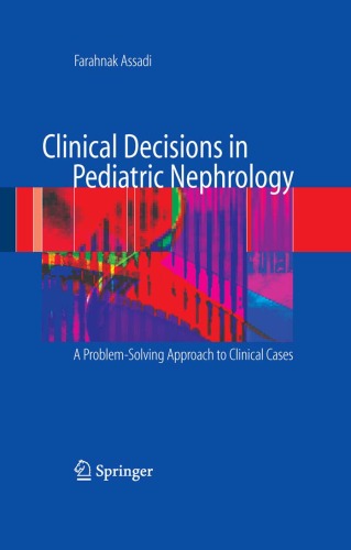 Clinical Decisions in Pediatric Nephrology