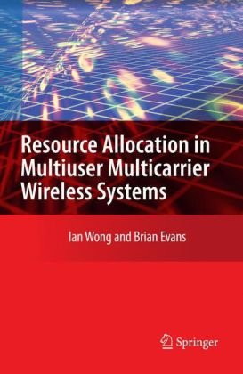 Resource Allocation In Multiuser Multicarrier Wireless Systems