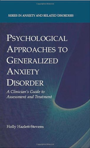 Psychological Approaches to Generalized Anxiety Disorder