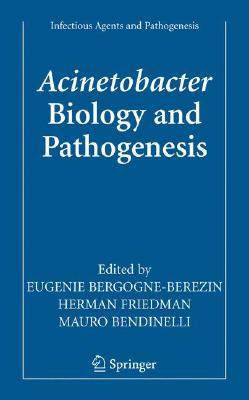 Acinetobacter Biology and Pathogenesis