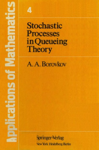 Stochastic Processes in Queueing Theory