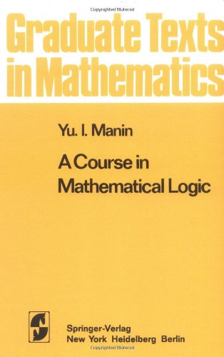 A Course In Mathematical Logic