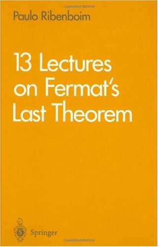 13 Lectures on Fermat's Last Theorem