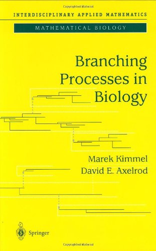 Branching Processes in Biology (Interdisciplinary Applied Mathematics)