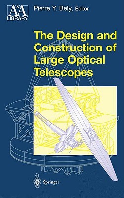 The Design and Construction of Large Optical Telescopes