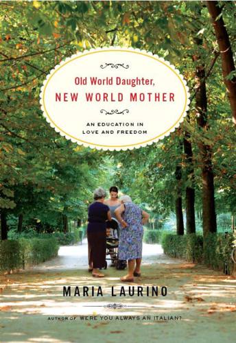 Old World Daughter, New World Mother