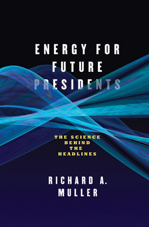 Energy for Future Presidents