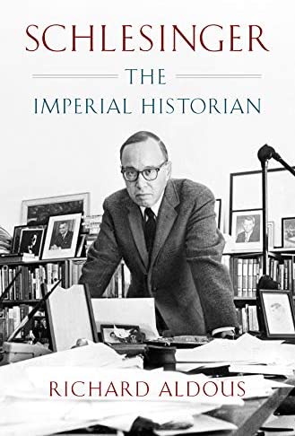 Schlesinger: The Imperial Historian