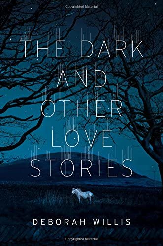 The Dark and Other Love Stories