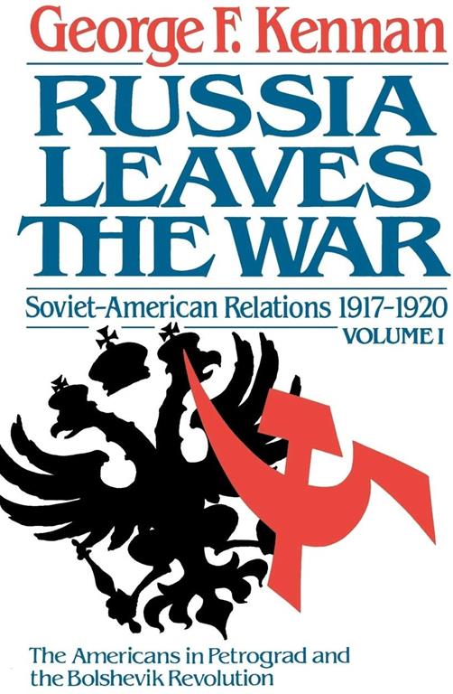 Soviet-American Relations, 1917-1920: Russia Leaves the War