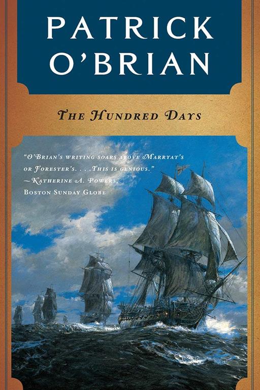 The Hundred Days (Aubrey/Maturin Novels, 19) (Book 19)