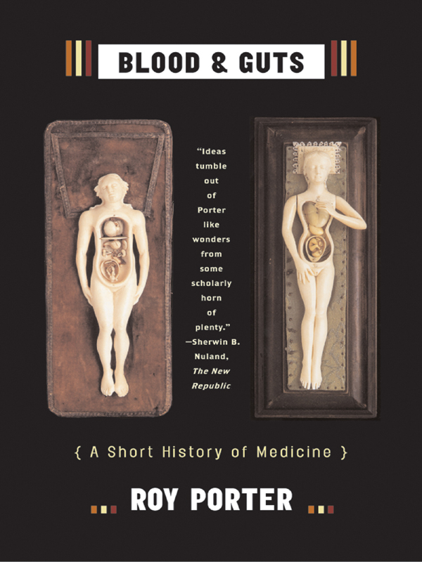 Blood and Guts: A Short History of Medicine