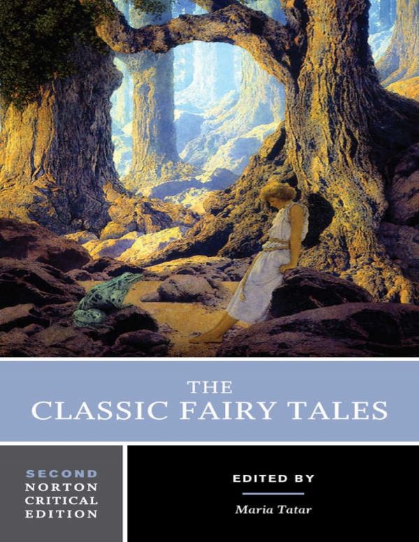 The Classic Fairy Tales (Norton Critical Editions)