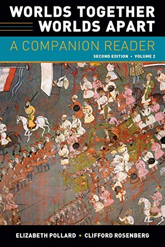 Worlds Together, Worlds Apart: A Companion Reader