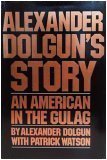 Alexander Dolgun's Story