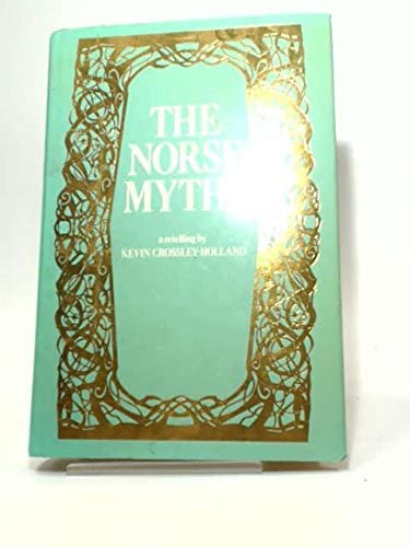 THE NORSE MYTHS (Pantheon Fairy Tale &amp; Folklore Library)