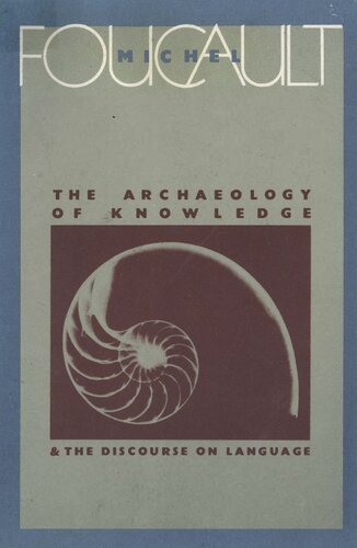 The Archaeology of Knowledge &amp; The Discourse on Language