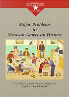 Major Problems in Mexican American History