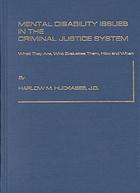 Mental Disability Issues in the Criminal Justice System