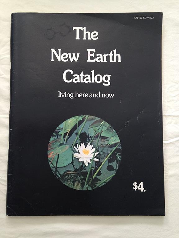 The New Earth Catalog: Living Here and Now