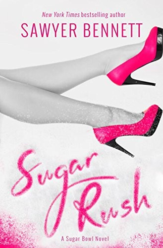 Sugar Rush: A Sugar Bowl Novel