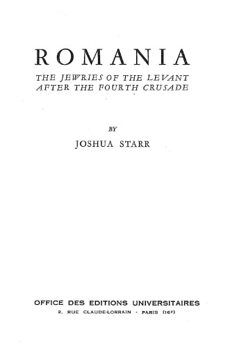 Romania, The Jewries Of The Levant After The Fourth Crusade