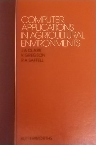 Computer Applications in Agricultural Environments