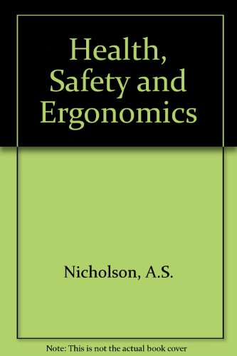 Health, Safety and Ergonomics